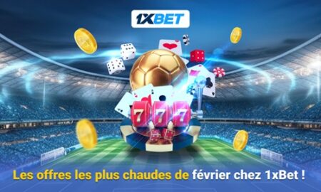 Février avec 1xBet : des cadeaux à emporter, des promos avantageuses et bien plus encore !